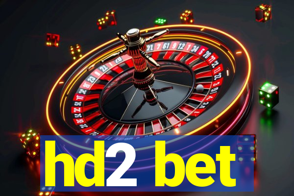 hd2 bet